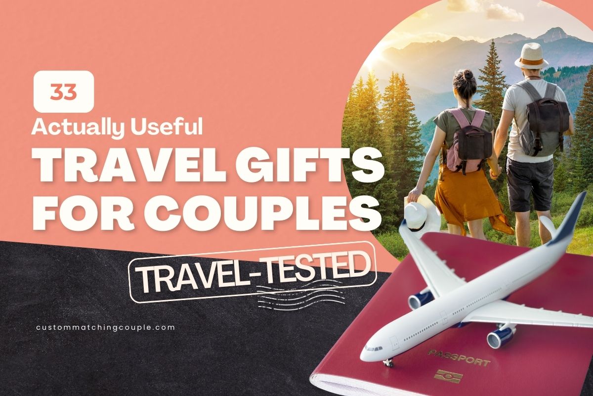 33 Actually Useful Travel Gifts for Couples Travel-Tested