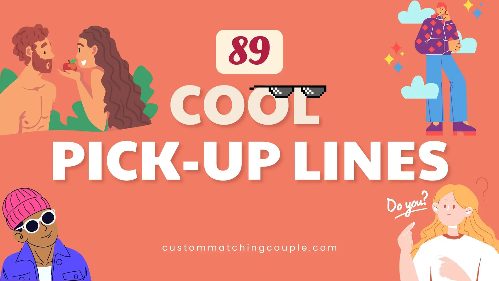 Cool Pick-Up Lines To Put You Both in a Good Mood