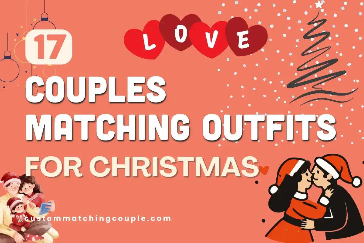 Couples Matching Outfits For Christmas You'll Love