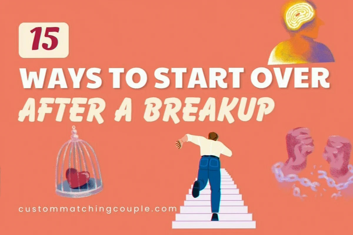 Ways to Start Over After a Breakup