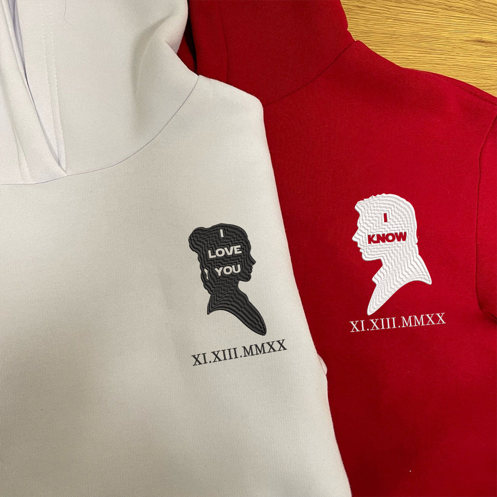 Custom Embroidered Roman Numeral Date Hoodies For Couples, I Love You I Know Couples Embroidered Hoodie