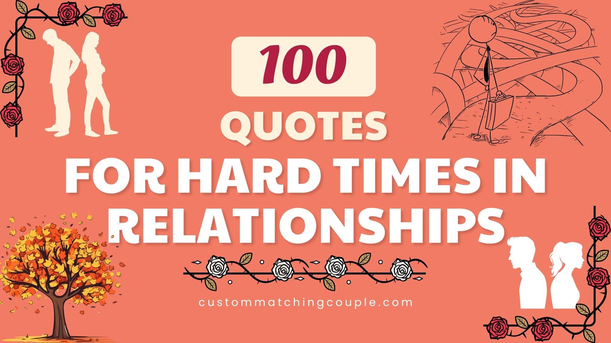 100 Quotes For Hard Times in Relationships To Build Love