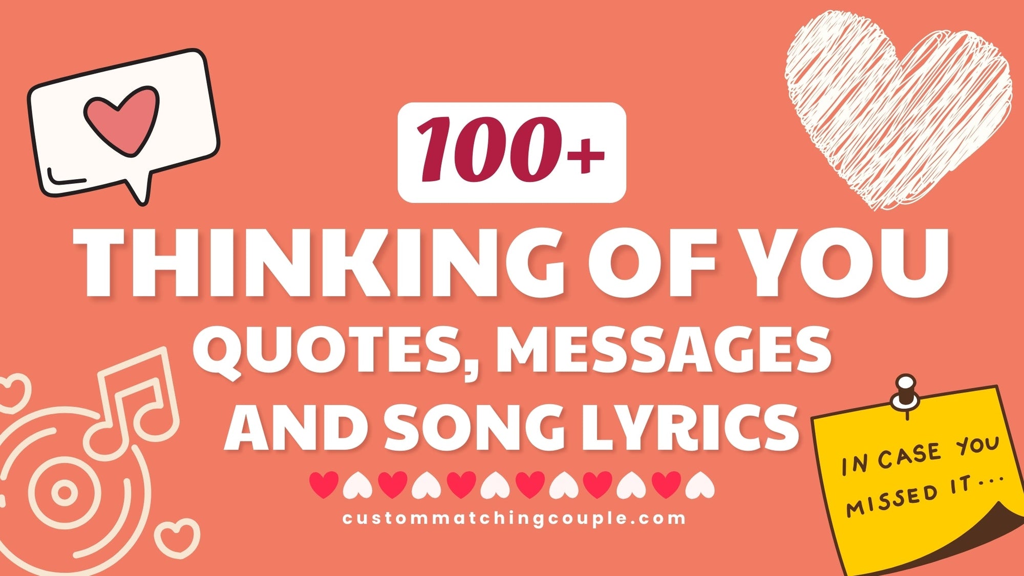 100+ Thinking Of You Quotes, Messages and Song Lyrics To Show Love