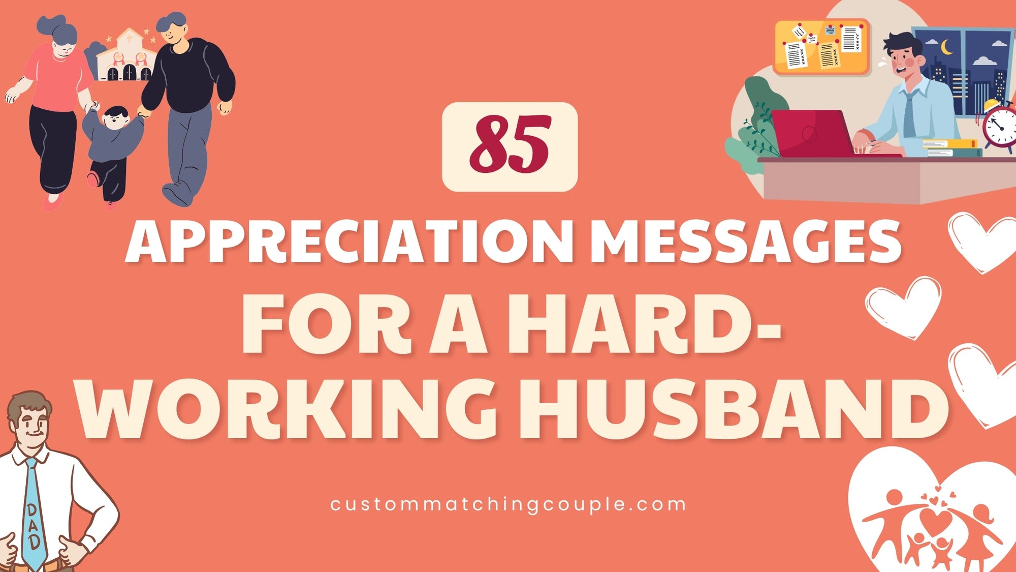 Appreciation Messages For A Hard-Working Husband