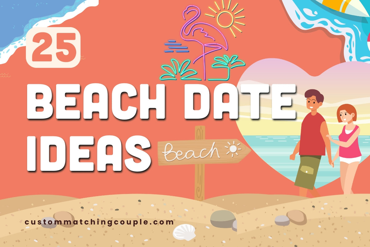Beach Date Ideas
