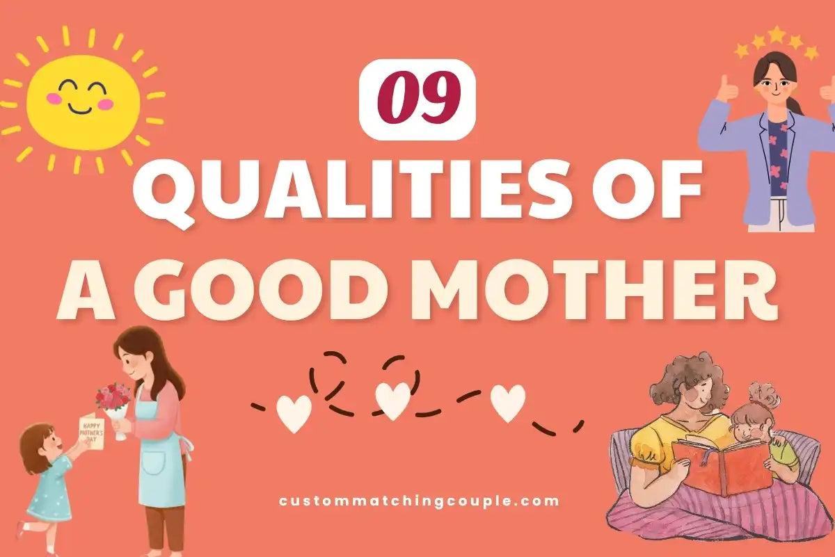 Qualities Of A Good Mother