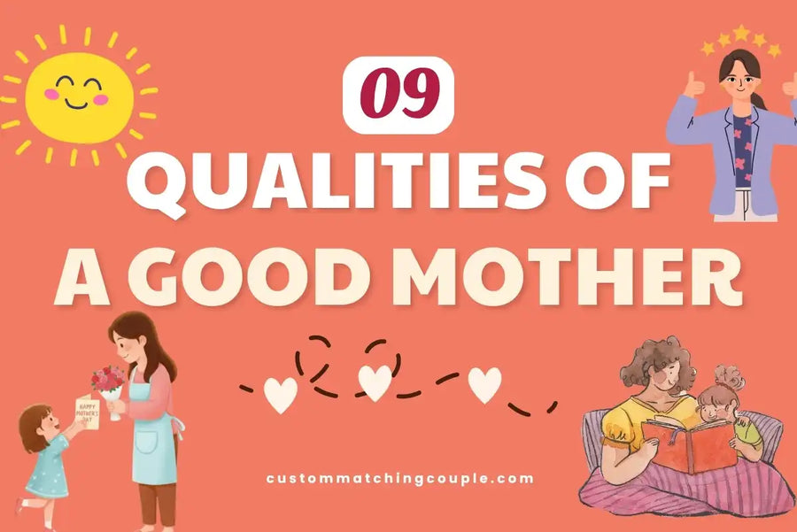Qualities Of A Good Mother