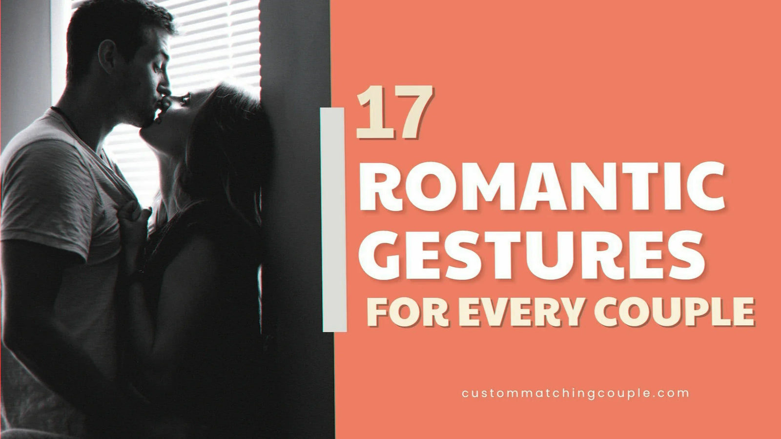 Romantic Gestures for Every Couple