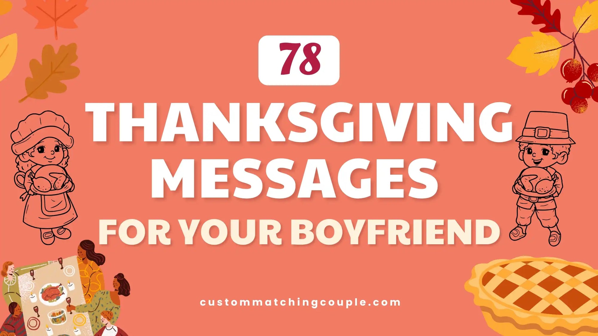 Thanksgiving Messages for Your Boyfriend