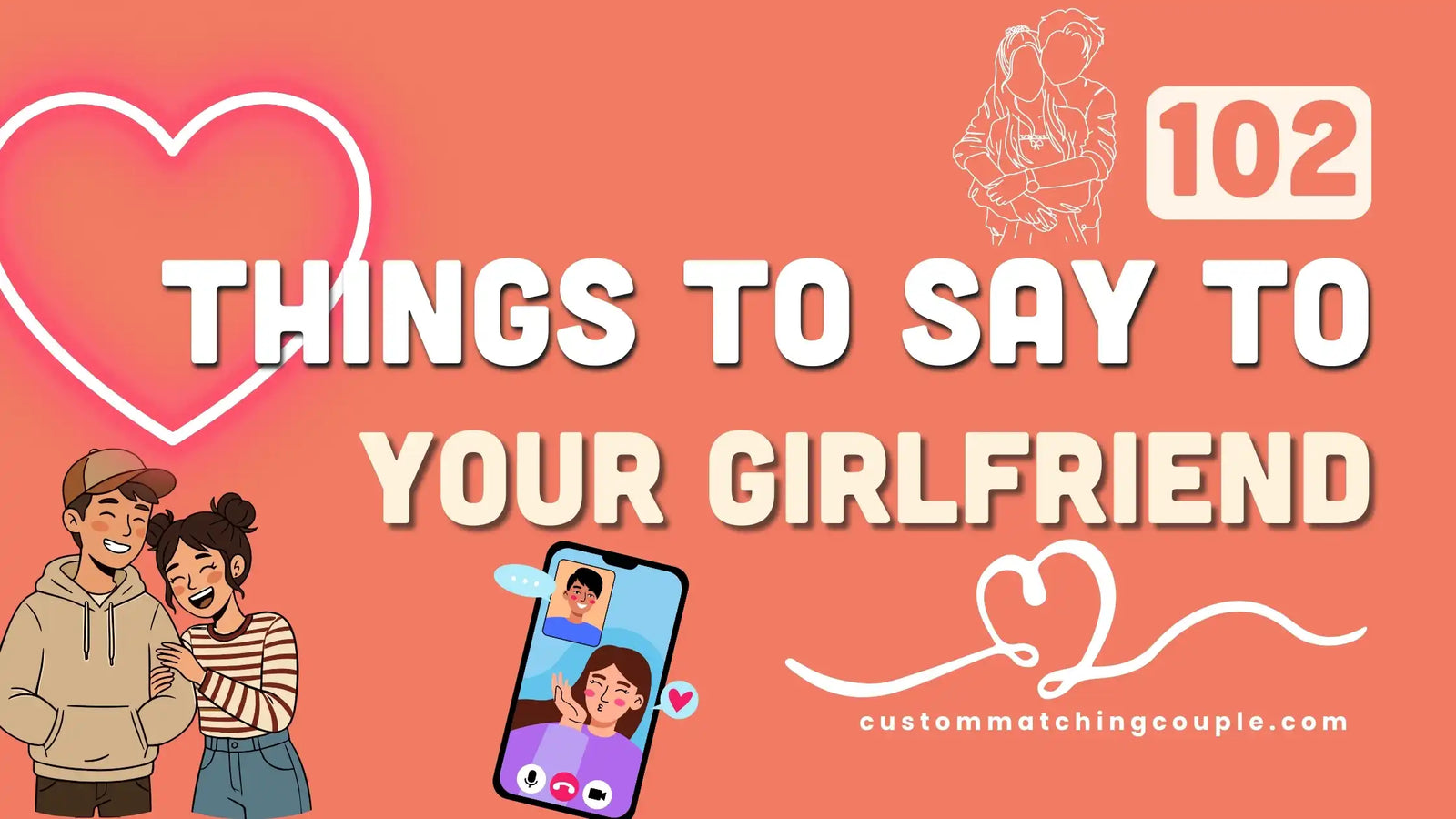 Things To Say To Your Girlfriend