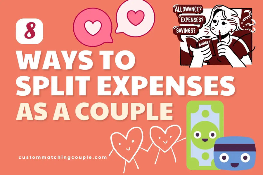 Ways to Split Expenses As a Couple Without the Stress