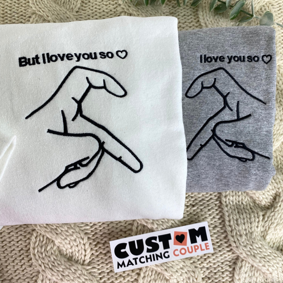 But I Love You So I Love You Couple Matching Embroidered Sweatshirt Hoodie