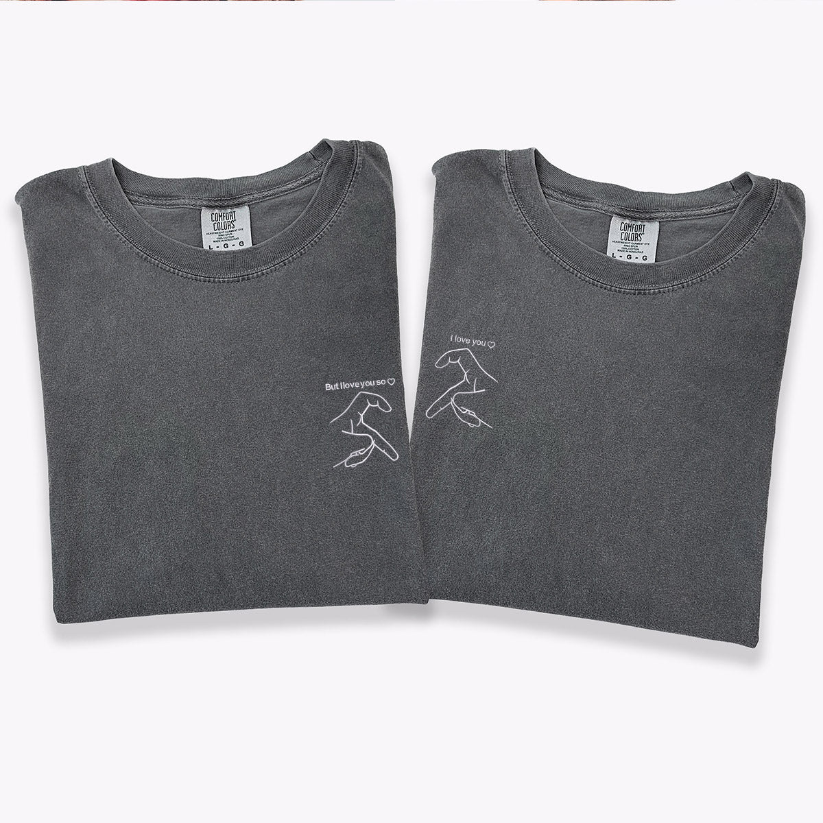 Custom Embroidered But I Love You So - I Love You Matching T-shirts for Couples