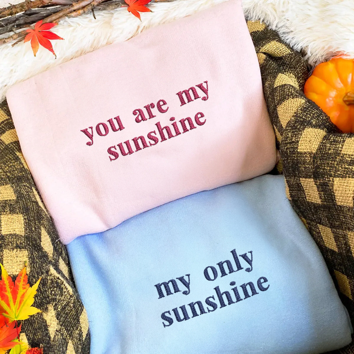 Custom You Are My Sunshine My Only Sunshine Embroidered Matching Set Couple Sweatshirt Hoodies