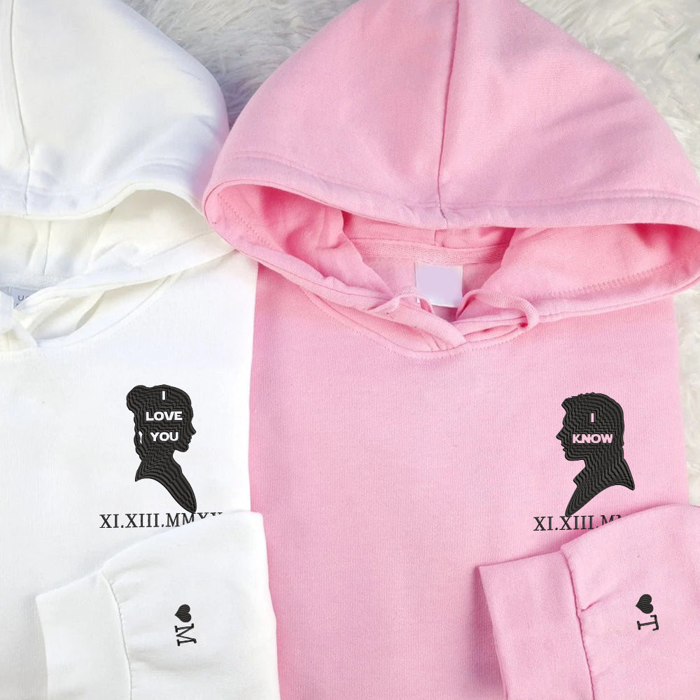 Custom Embroidered Roman Numeral Date Hoodies For Couples, I Love You I Know Couples Embroidered Hoodie